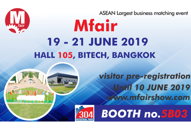 2019 年 6 月 19-21 日访问曼谷 EH105 BITEC 的 Mfair（5B03 号展位）